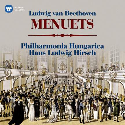 Beethoven: Menuets, WoO 7, 9 & 10