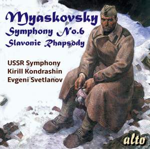 Myaskovsky: Symphony 6 & Slavonic Rhapsody