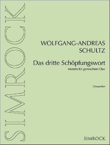 Schultz, W: Das dritte Schöpfungswort
