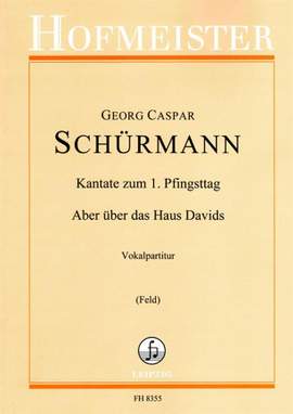 Schürmann, G C: Kantate zum 1. Pfingsttag