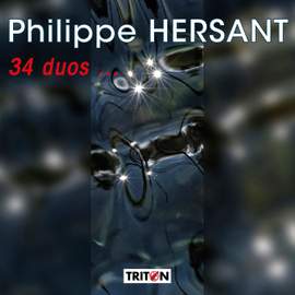Philippe Hersant: 34 Duos