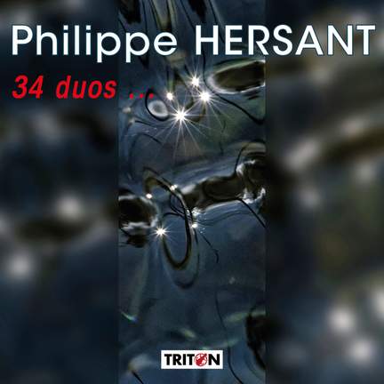 Philippe Hersant: 34 Duos