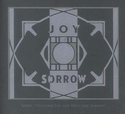 Welcome Joy and Welcome Sorrow