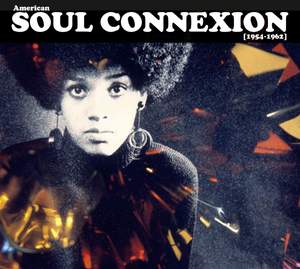 American Soul Connexion [1954-1962]