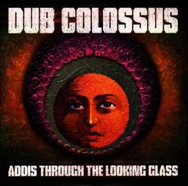 Addis Through the Looking Glass
