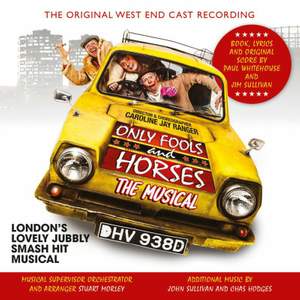 Only Fools and Horses: the Musical (original West End Cast Recording)
