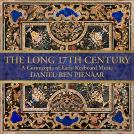 The Long 17th Century: A Cornucopia of Early Keyboard Music