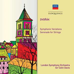 Dvořák: Symphonic Variations; Serenade For Strings