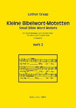 Graap, L: Small Bible Word Motets Volume 2