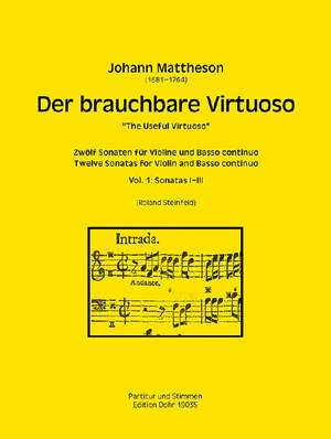 Mattheson, J: Der brauchbare Virtuoso, Volume 1