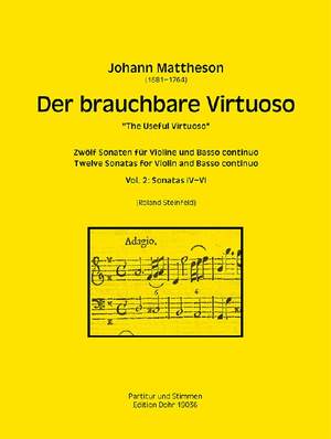 Mattheson, J: The Useful Virtuoso, Volume 2