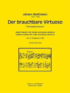 Mattheson, J: The Useful Virtuoso, Volume 4