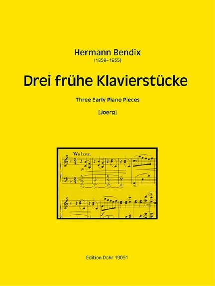 Bendix, H: Three Early Piano Pieces