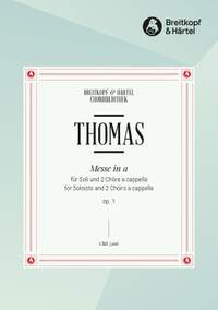 Thomas, Kurt: Mass in A Op. 1