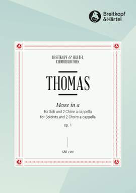 Thomas, Kurt: Mass in A Op. 1