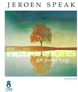 Jeroen Speak: Reflections For Pedal Harp
