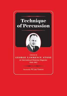 George Lawrence Stone: Technique of Percussion