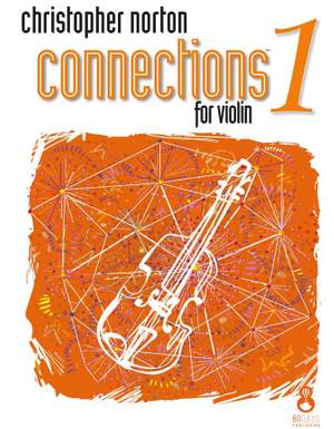 Christopher Norton: Connections For Violin Book 1
