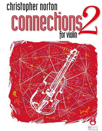 Christopher Norton: Connections For Violin Book 2