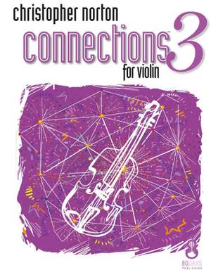Christopher Norton: Connections For Violin Book 3