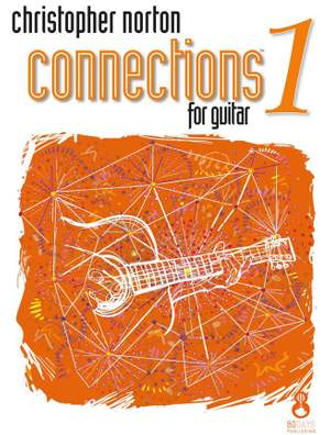 Christopher Norton: Connections For Guitar Book 1