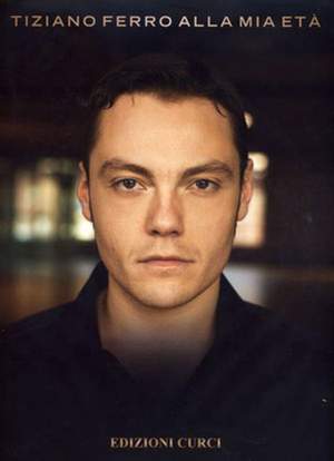 Tiziano Ferro: Alla Mia Eta