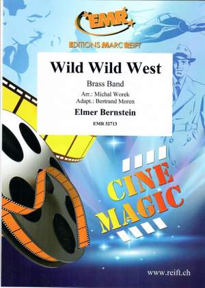 Elmer Bernstein: Wild Wild West
