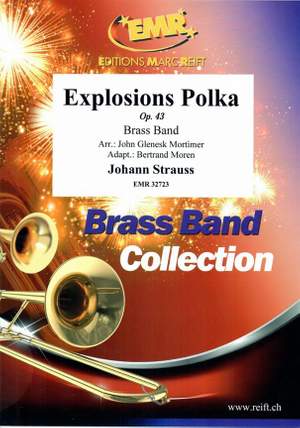Johann Strauss: Explosions Polka Op. 43