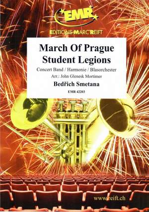 Bedrich Smetana: March Of Prague Student Legions