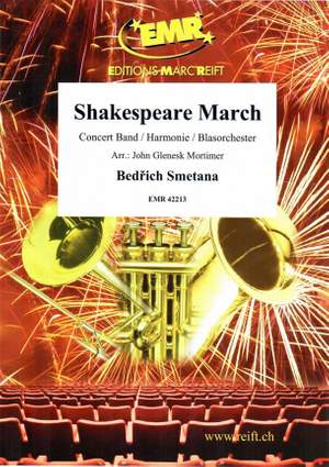 Bedrich Smetana: Shakespeare March