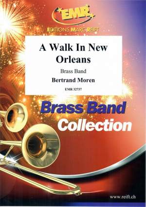 Bertrand Moren: A Walk In New Orleans