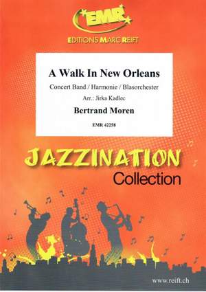 Bertrand Moren: A Walk In New Orleans