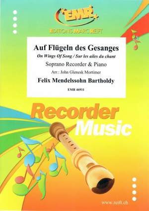 Felix Mendelssohn Bartholdy: Auf Flügeln des Gesanges