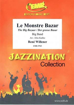 René Willener: Le Monstre Bazar