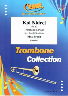 Max Bruch: Kol Nidrei Op. 47