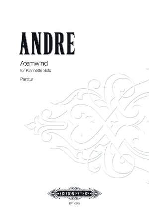 Mark Andre: Atemwind 1 für Klarinette solo