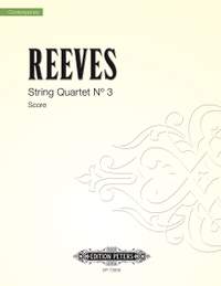 Camden Reeves: String Quartet No.3