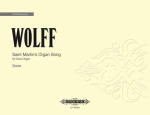 Christian Wolff: Saint Martin's Organ Song