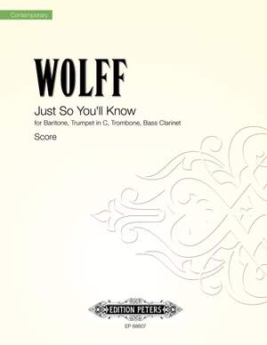 Christian Wolff: Just So You'll Know