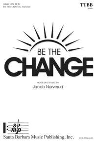 Jacob Narverud: Be The Change
