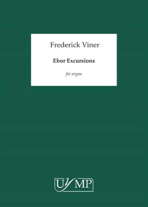Frederick Viner: Ebor Excursions