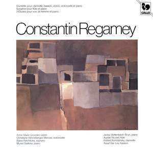 Constantin Regamey: Clarinet Quintet - Flute Sonatina - Five Studies