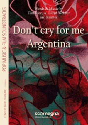 Andrew Lloyd Webber: Don't Cry For Me Argentina