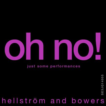 Oh No! Just Some Performances