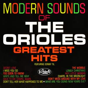 Modern Sounds of the Orioles Greatest Hits