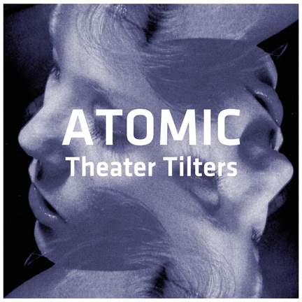 Theater Tilters Vol. 1