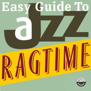 Easy Guide to Jazz - Ragtime