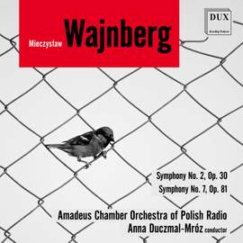 Weinberg: Symphony No.2, Op.30 & Symphony No.7, Op.81