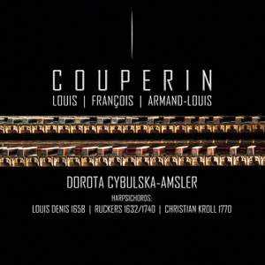 Music For Harpsichord By Louis, Francois & Arman-Louis Couperin