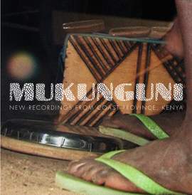 Mukunguni New Recordings From East Coast Province, Kenya